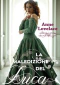 Anne Lovelace - Matrimoni fragili Vol. 1. La maledizione del duca (2025)