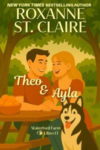 Roxanne St. Claire – Waterford Farm Vol. 13. Theo & Ayla (2025)