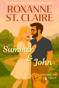 Roxanne St. Claire – Waterford Farm Vol. 11. Summer & John (2025)