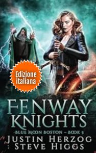 Justin Herzog, Steve Higgs – Blue Moon Investigazioni. Boston Vol. 5. Fenway Knights (2025)