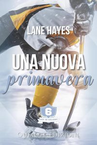 Lane Hayes – Out in College Serie Vol. 6. Una nuova primavera (2025)