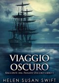 Helen Susa Swift - Viaggio Oscuro (2025)