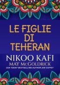 May Mcgoldrick - Le Figlie di Teheran (2025)