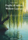 Andrea Creuso - Foglie di salice. Willow Leaves (2025)
