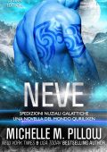 Michelle M. Pillow - Spedizioni Nuziali Galattiche Vol. 6. Neve (2025)