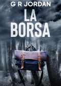G R Jordan - Thriller polizieschi delle highlands e delle isole. La Borsa (2025)