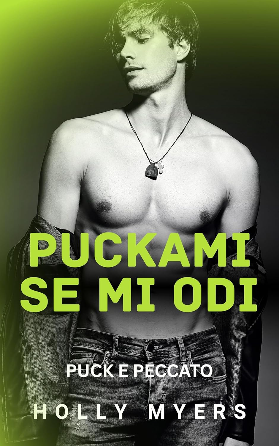 Holly Myers – Puck e Peccato Vol. 1. Puckami se mi odi (2025)