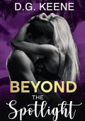 D.G. Keene - Beyond Vol. 1. Beyond the Spotlight (2025)
