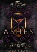 Cara Clare - La Profezia della Fenice Vol. 3. Ashes (2025)