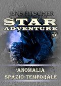Jens Fitscher - Star Adventure Vol. 9.Anomalia spazio-temporale (2025)