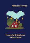 Aldivan Torres - Tempeste di esistenza e altre storie (2025)