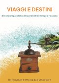 Massimo Raciti - Viaggi e Destini (2025)