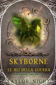 Taylor Night – Skyborne Vol. 4. Le Ali della Guerra (2025)