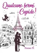 Noemi N. - Qualcuno fermi Cupido! (2025)