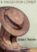 Alfred C. Martino - Il Viaggio di un Cowboy (2025)