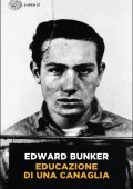 Edward Bunker - Educazione di una canaglia (2025)