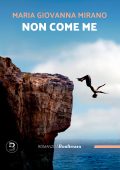 Maria Giovanna Mirano - Non come me (2025)