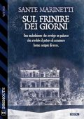 Sante Marinetti - Sul frinire dei giorni (2025)