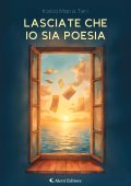 Katia Maria Teri - Lasciate che io sia poesia (2025)