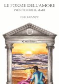 Ezio Granese - Le forme dell'amore. Infiniti come il mare (2025)