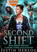 Justin Herzog e Steve Higgs - Blue Moon Investigazioni. Second shift (2025)