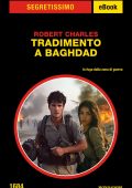 Robert Charles - Tradimento a Baghdad (2025)