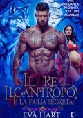 Eva Hart - Il Re Licantropo e la Figlia Segreta (2025)