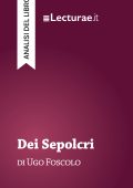 Tommaso Rossi - Dei Sepolcri, di Ugo Foscolo. Analisi del libro (2025)
