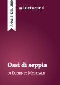 Tommaso Rossi - Ossi di seppia, di Eugenio Montale. Analisi del libro (2025)