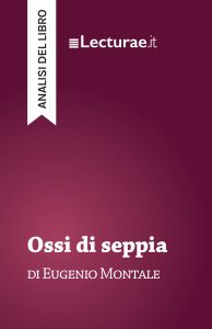 Tommaso Rossi – Ossi di seppia, di Eugenio Montale. Analisi del libro (2025)