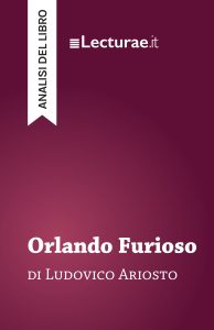 Tommaso Rossi – Orlando Furioso, di Ludovico Ariosto. Analisi del libro (2025)