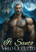 Gertty Rudraw - Legame Maledetto dell'Alfa Vol. 4. Il Santo Velo Occulto (2025)