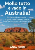 Ania Gori - Mollo tutto e vado in Australia! (2025)
