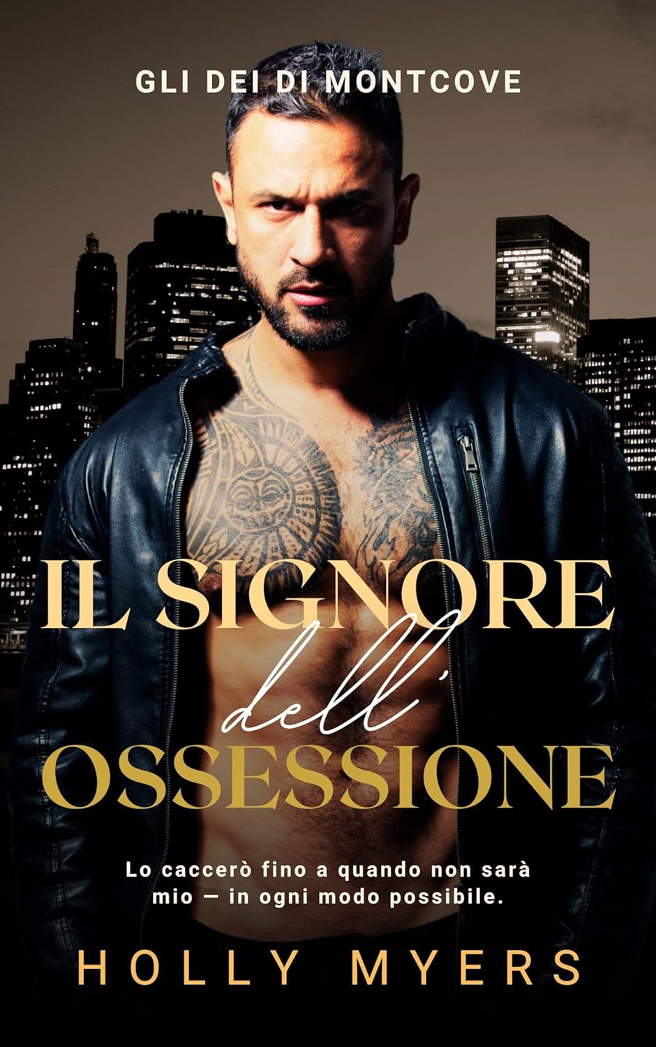 Holly Myers – Gli Dei di Montcove Vol. 2. Il Signore dell’Ossessione (2025)