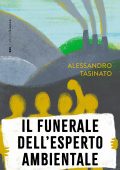 Alessandro Tasinato - Il funerale dell'esperto ambientale (2025)