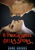 Dane Griggs - Salvare Ceraste Vol. 1. Il Programma della Sposa (2025)