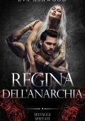 Eva Ashwood - Selvaggi Spietati Vol. 2. Regina dell'Anarchia (2025)