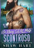 Shaw Hart - Wolf Valley. Grumps Vol. 10. Un Navy SEAL Molto Scontroso (2025)