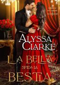 Alyssa Clarke - Ribelli Peccaminose Vol. 11. La Bella sfida la Bestia (2025)