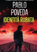 Pablo Poveda - Gabriel Caballero, mistero, intrighi e suspense Vol. 7. Identità Rubata (2025)