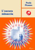 Paola Picasso - Il passato ritorna Vol. 2. L'oscura minaccia (2025)