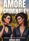 Santuzza Amato - Amore criminale (2025)