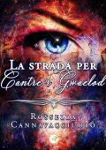 Rossella Cannavacciuolo - La strada per Cantre'r Gwaelod (2025)