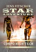 Jens Fitscher - STAR ADVENTURE Vol. 11. Corpo high-tech (2025)