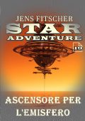 Jens Fitscher - Star Adventure Vol. 19. Ascensore per l'emisfero (2025)