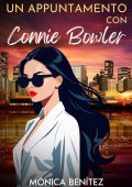 Mónica Benítez - Un appuntamento con Connie Bowler (2025)