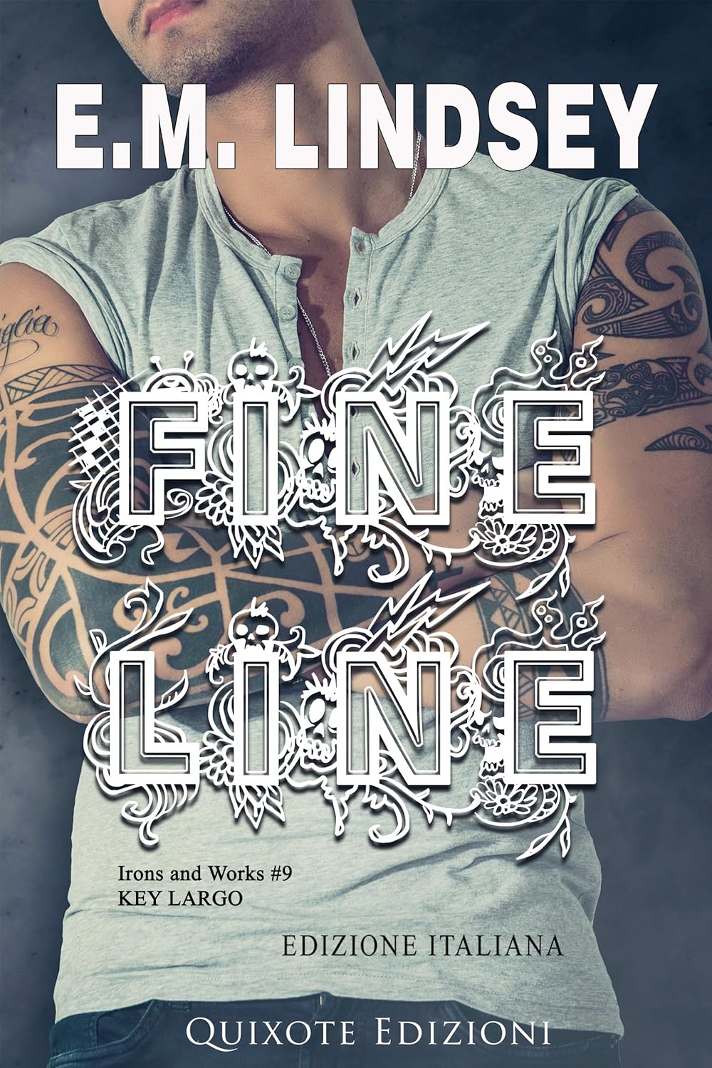 E.M. Lindsey – Irons and Works serie Vol. 9. Fine Line (2025)
