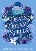 Rachel Morgan - L'Eredità della Foglia Incantata Vol. 2. Deals & Dream Spells (2025)
