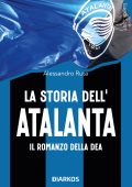 Alessandro Ruta - La storia dell'Atalanta (2025)