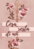 Alice Urrai - Cosa resta di noi (2025)